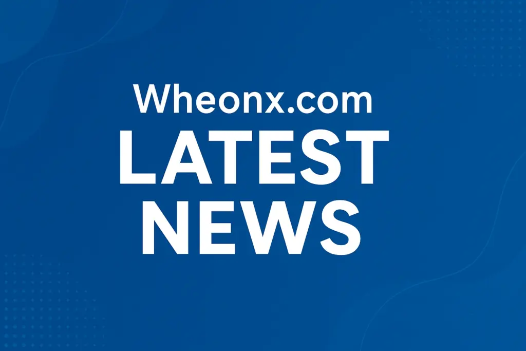 Wheonx.com Latest News