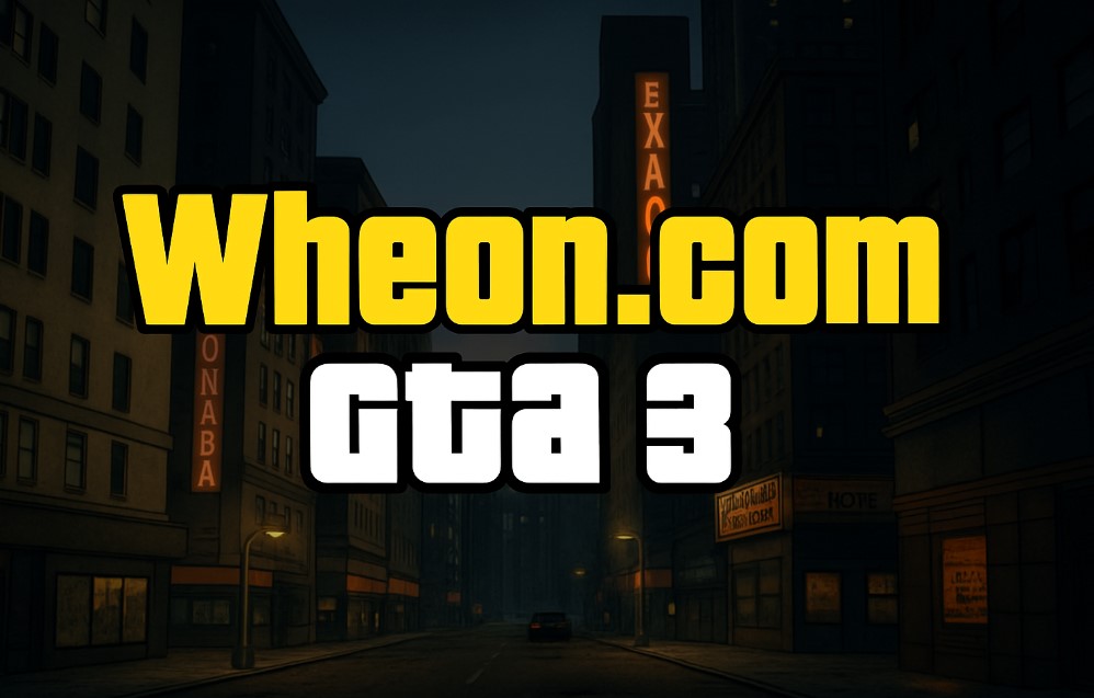 Wheon. com GTA 3