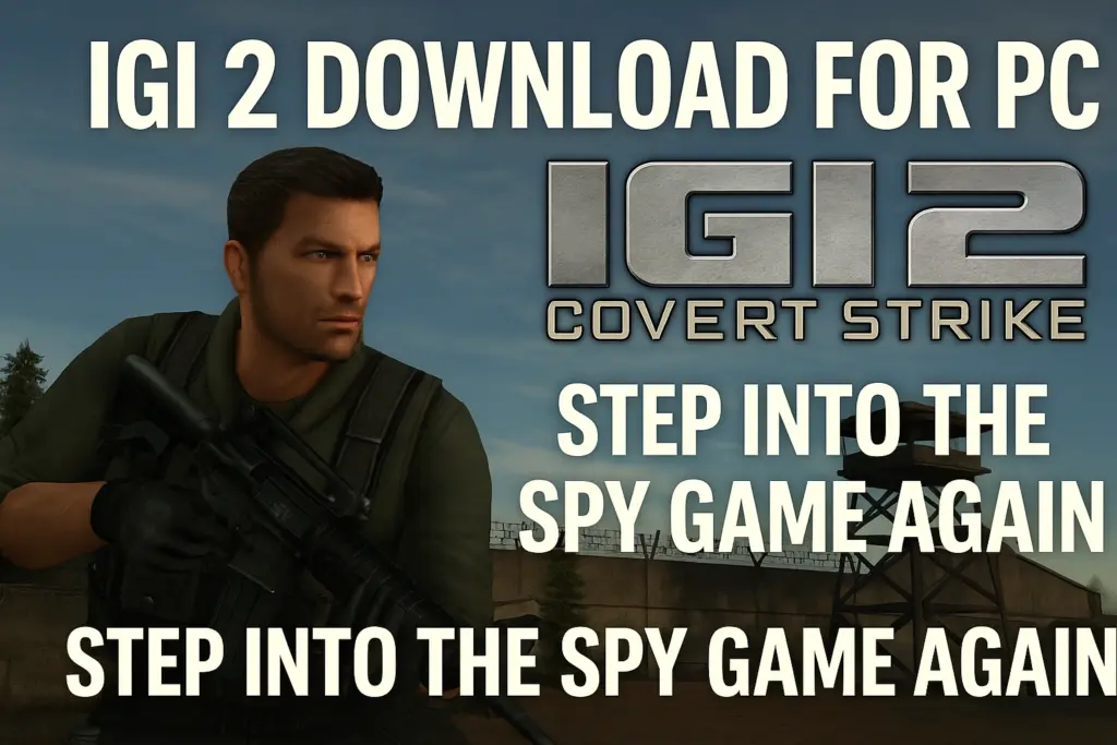 IGI 2 Download for PC